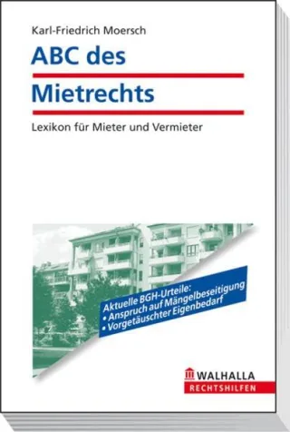 ABC des Mietrechts: Lexikon für Mieter und Vermieter Walhalla Rechtshilfen