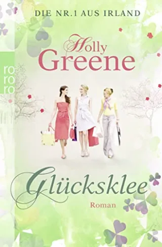 Glücksklee [Taschenbuch] [2012] Greene Holly Schulte Sabine