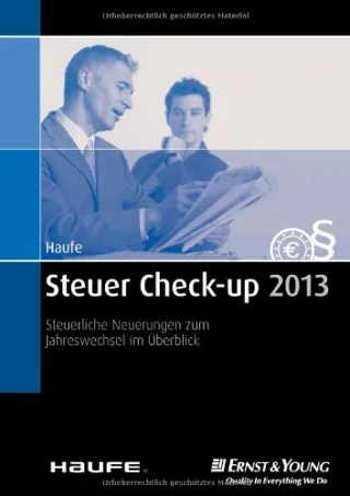 Steuer Check-up 2013: Steuerliche Neuerungen zum Jahreswechsel im Überblick