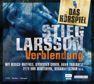 Verblendung - Das Hörspiel (Millennium - Die Hörspiele Band 1)