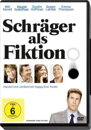 Schräger als Fiktion - Stranger than Fiction