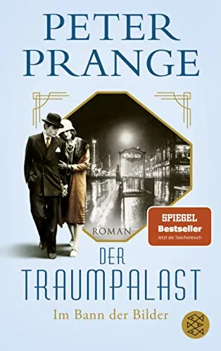 Der Traumpalast: Im Bann der Bilder | Das perfekte Weihnachtsgeschenk für die Leser spannender Zeitgeschichte