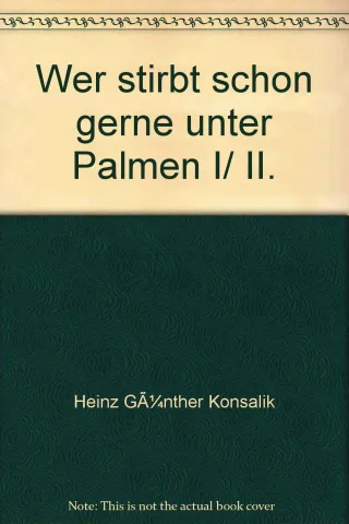 Wer stirbt schon gerne unter Palmen I/ II.