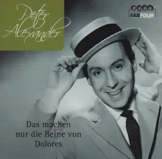 Das Machen Nur die Beine Von Dolores [Audio CD] Peter Alexander