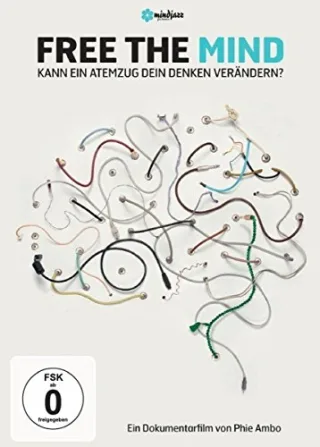 Free The Mind (OmU)