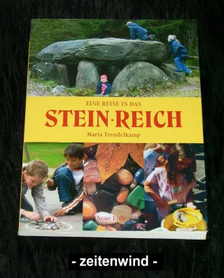 Stein-Reich: Eine Reise in das Reich der Steine