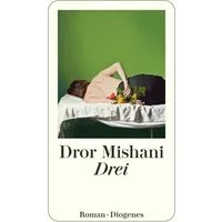Drei / Dror Mishani
