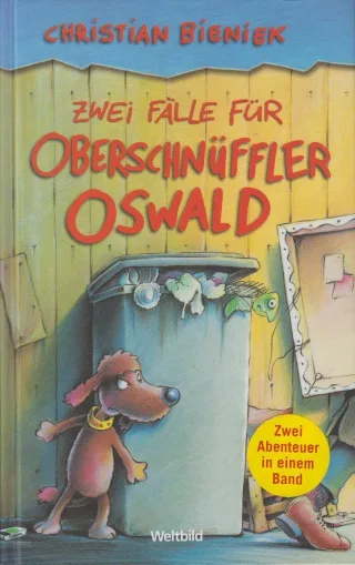Zwei Fälle für Oberschnüffler Oswald / Zwei Abenteuer in einem Band. [Gebundene Ausgabe] [2007] Christian Bieniek