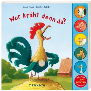 Wer kräht denn da? (Bücher für die Kleinsten)