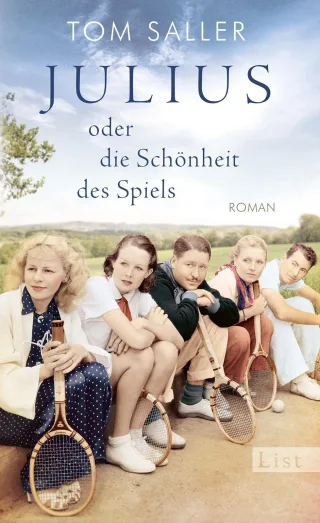 Julius oder die Schönheit des Spiels: Roman | Der neue Roman vom Bestsellerautor von »Martha tanzt«