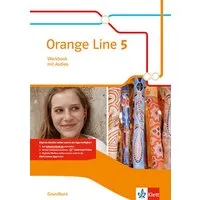 Orange Line 5. Grundkurs. Workbook mit Audios Klasse 9 / diverse