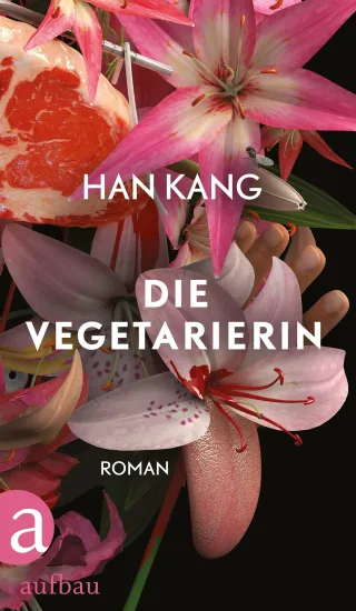 Die Vegetarierin: Roman [Gebundene Ausgabe] [2016] Kang Han Lee Dr. Ki-Hyang