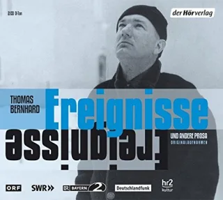 Ereignisse und andere Prosa. Originalaufnahmen. 2 CDs. [Audio CD] [2003] Bernhard Thomas