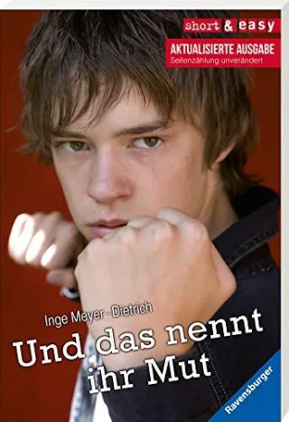 Und das nennt ihr Mut (RTB - Short & Easy)