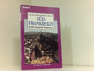 Auf den Spuren der Troubadours durch Südfrankreich.