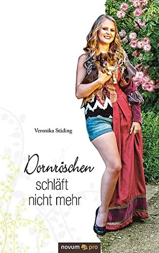 Dornröschen schläft nicht mehr