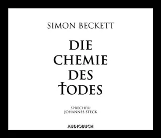 Die Chemie des Todes. 6 CDs [Audio CD] [2006] Simon Beckett Johannes Steck