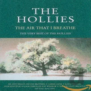 The Air That I Breathe - The Very Best of..