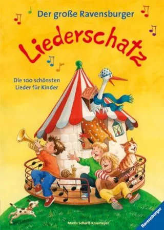 Der große Ravensburger Liederschatz: Die 100 schönsten Lieder für Kinder [Gebundene Ausgabe] [2006] Scharff-Kniemeyer Marlis