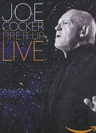 Joe Cocker - Fire It Up: Live