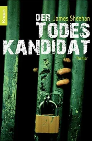 Der Todeskandidat: Thriller