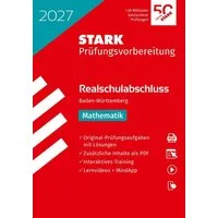 STARK Mathematik - Realschulabschluss 2027 BW - Prüfungsvorbereitung / diverse