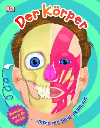 Der Körper ...unter die Haut geschaut [Gebundene Ausgabe] [2014] diverse