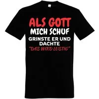 Youth Designz T-Shirt Als Gott mich Schuf: Herren T-Shirt mit lustigen Aufdruck als Geschenk mit witzigen Frontprint für Männer