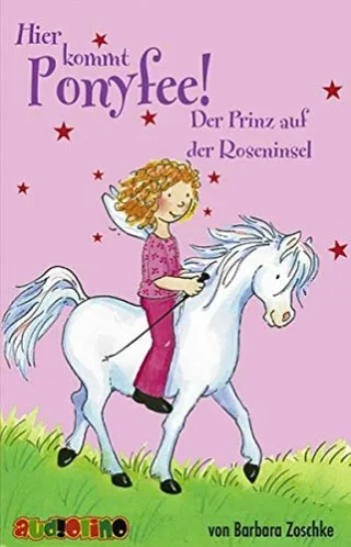 Ponyfee - MC: Hier kommt Ponyfee 02. Ein Prinz auf der Roseninsel. Cassette: FOLGE 2