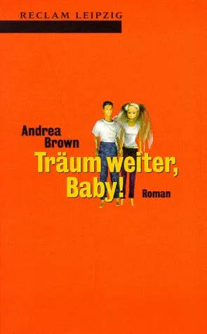 Träum weiter Baby!