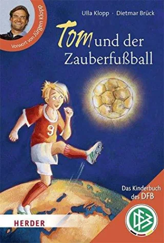 Tom und der Zauberfußball
