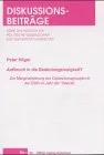 Aufbruch in die Bedeutungslosigkeit?: Zur Marginalisierung der Oppositionsgruppen in der DDR im Jahr der Wende (Diskussionsbeiträge)