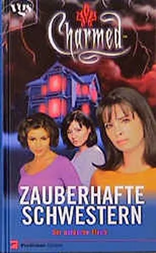 Charmed Zauberhafte Schwestern Bd. 3: Der purpurne Fluch [Gebundene Ausgabe] [2000] Goldsborough F.
