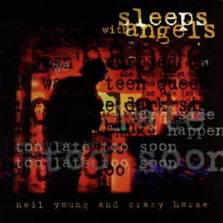 Sleeps With Angels [Audio CD] Neil Young & Crazy Horse