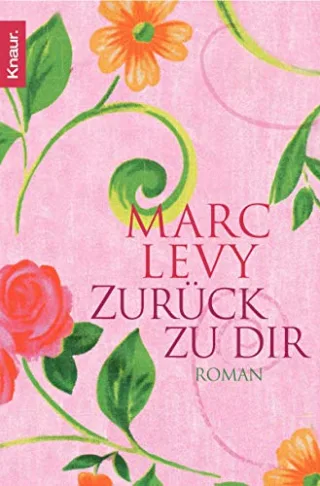 Zurück zu dir [Taschenbuch] [2007] Levy Marc Runge Bettina Hagedorn Eliane