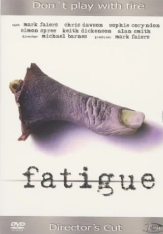 Fatigue [Director's Cut]