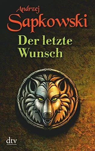 Der letzte Wunsch [Taschenbuch] [2007] Sapkowski Andrzej Simon Erik