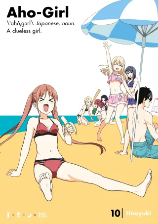 Aho-Girl 10: A Clueless Girl (Aho-Girl: A Clueless Girl Band 10)