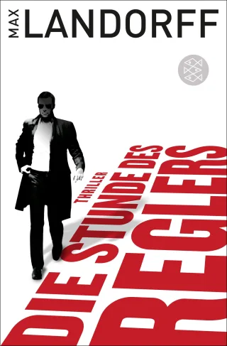 Die Stunde des Reglers: Thriller [Taschenbuch] [2013] Landorff Max
