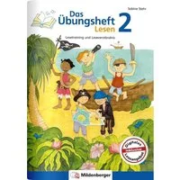 Das Übungsheft Lesen 2 / Sabine Stehr, Lesetraining und Leseverständnis