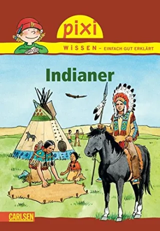 Pixi Wissen Band 44: Indianer