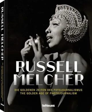 Russell Melcher: Die Goldenen Zeiten des Fotojournalismus