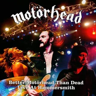 Better Motörhead Than Dead-Live at Hammersmith