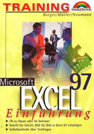 Microsoft Excel 97 - M+T-Training . Einführung