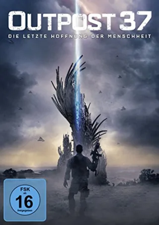 Outpost 37 - Die letzte Hoffnung der Menschheit [DVD] [2015]