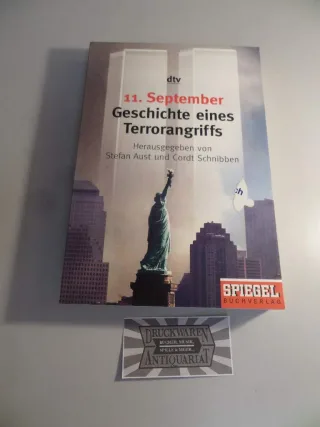 11. September Geschichte eines Terrorangriffs