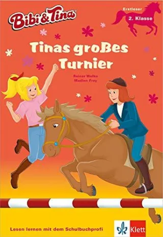 Bibi & Tina - Tinas großes Turnier: Mit Hufeisen-Quiz. Erstleser 2. Klasse