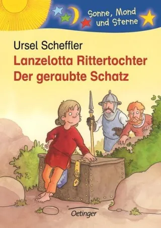 Lanzelotta Rittertochter - Der geraubte Schatz