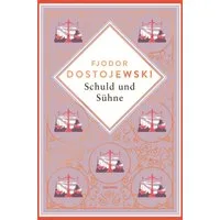 Dostojewski - Schuld und Sühne / Fjodor M. Dostojewski