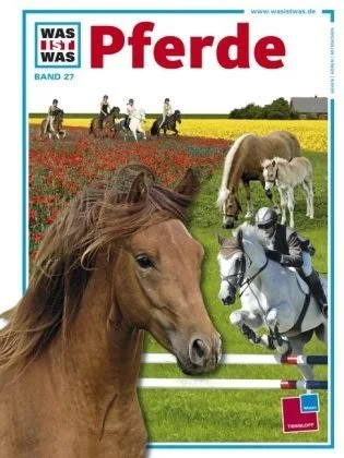 Was ist was Band 027: Pferde [Gebundene Ausgabe] [2001] Neumann Kerstin Hofmann Marta